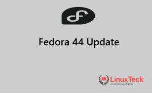 Fedora Linux 44 New Features - GNOME 50 and KDE Plasma 6.6