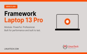Framework Laptop 13 Pro Linux-first laptop with modular design and replaceable parts