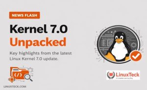 Linux Kernel 7.0 features overview
