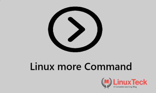 Linux More Command more Command in Linux Made Simple | LinuxTeck